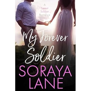 My Forever Soldier Audiolibro Por Soraya Lane arte de portada