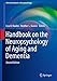 Handbook on the Neuropsychology of Aging and Dementia (Clinical Handbooks in Neuropsychology)