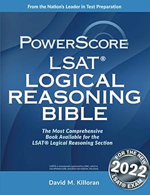 The PowerScore LSAT Logical Reasoning Bible