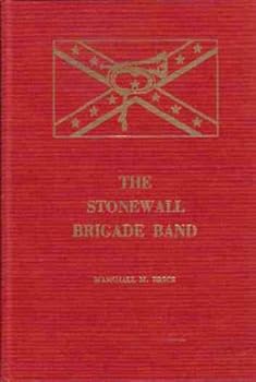 Hardcover The Stonewall Brigade Band Book