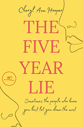 THE FIVE YEAR LIE
