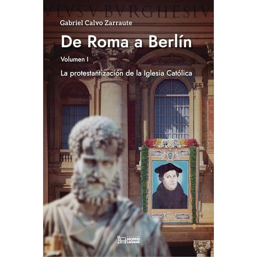 De Roma a Berlín Audiolibro Por Gabriel Calvo Zarraute arte de portada