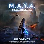 M.A.Y.A. – Überleben ist alles