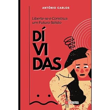 Capa do livro Dívidas: Liberte-se e Construa um Futuro Sólido