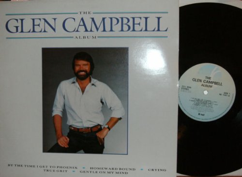 THE GLEN CAMPBELL ALBUM. 1987 K-TEL VINYL LP. NE 1341