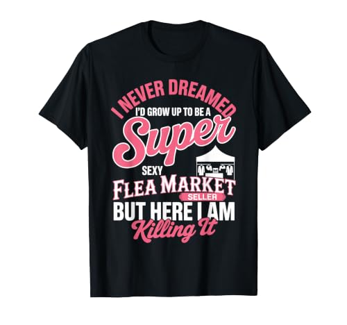 Cool Flea Market Art for Men Women Kids Thrifter Flea Market T-Shirt
