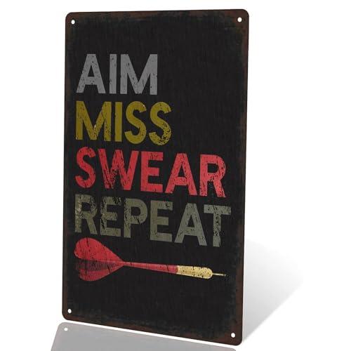 Darts Tin Sign Metal Poster - Aim Miss Swear Repeat Funny Wall Art - Retro Man Cave Garage Bar Game Room Decor - Rustic Office Window Wall Decoration 12x8 Inches