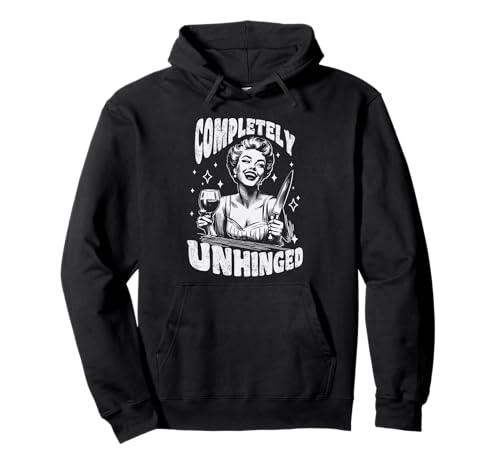 Completely Unhinged Funny Retro Knife & Wine Tee Pullover Hoodie