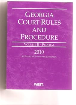 Paperback Georgia Court Rules and Procedure (Volume II - Federal) Book