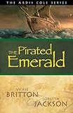 The Pirated Emerald: Book 7 (The Ardis Cole)