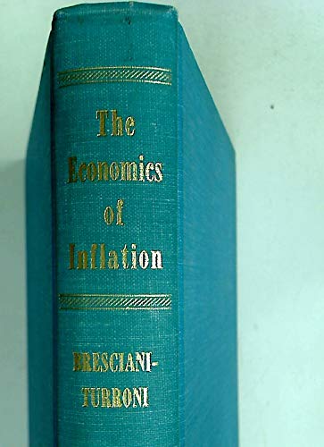 The economics of inflation;: A study of currenc... 0043320058 Book Cover