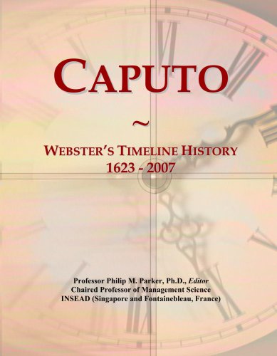 Caputo: Webster's Timeline History, 1623 - 2007