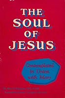 The soul of Jesus contemplated in union with Mary B0007DQDUG Book Cover