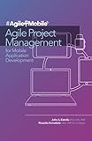 Agile Project Management for Mobile Application Development