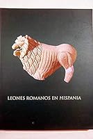 Leones Romanos En Hispania 8460587819 Book Cover