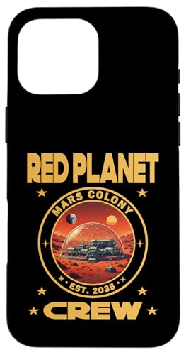Red Planet Mars Colony Crew Est. 2035 �F���T�� �X�}�z�P�[�X iPhone 16 Pro Max �p