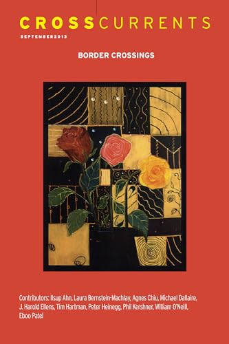 CrossCurrents: Border Crossings: Volume 63, Number 3, September 2013
