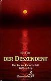  Der Deszendent: Das Tor zur Partnerschaft im Horoskop (Standardwerke der Astrologie)