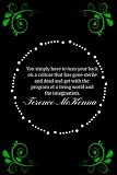  Terence McKenna Quote: lined notebook/journal