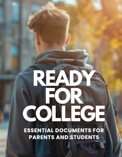 Ready For College: Essential Documents for Parents and Students