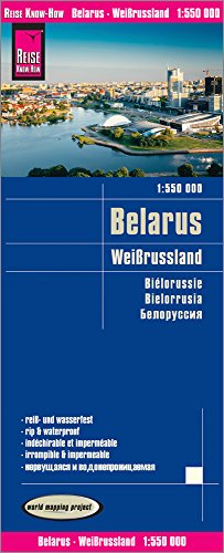Reise Know-How Landkarte Weißrussland / Belarus (1:550.000): Reiß- Und Wasserfest (World Mapping Project)