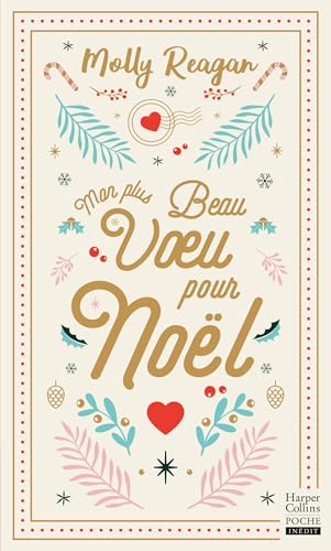 Mon plus beau voeu pour Noël: Quand un voeu ravive la magie de Noël