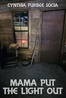 MAMA PUT THE LIGHT OUT 1965325505 Book Cover