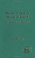 House of God or house of David: The rhetoric of 2 Samuel 7 (JSOT Supplement) 1850754810 Book Cover