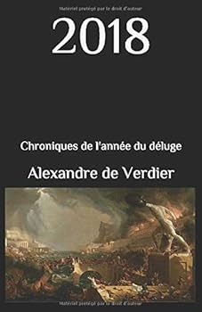 Paperback 2018: Chroniques de l'année du déluge (French Edition) [French] Book