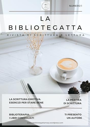La bibliotegatta - Rivista di scrittura e lettura: numero 1 (Italian Edition)