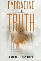 Embracing The Truth B0CXF1RY3D Book Cover