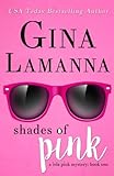Shades of Pink (Lola Pink Mysteries) (Volume 1)