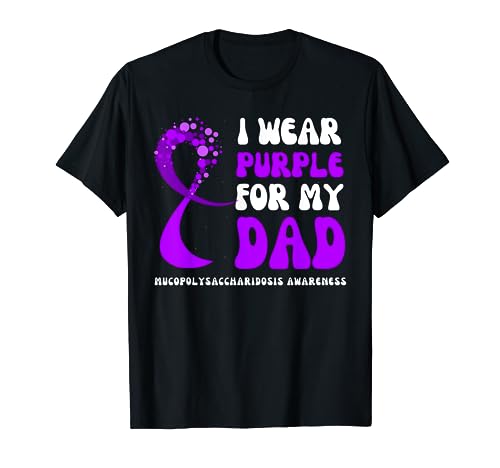 I Wear Purple For My Dad Mucopolisacaridosis Concientización Camiseta