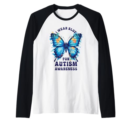 I Wear Blue For Autism Butterfly Awareness Mom Dad Padres Camiseta Manga Raglan