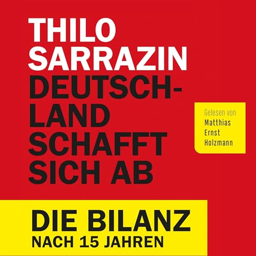 Deutschland schafft sich ab: Die Bilanz nach 15 Jahren