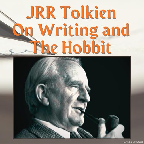 Couverture de JRR Tolkien on Writing and The Hobbit