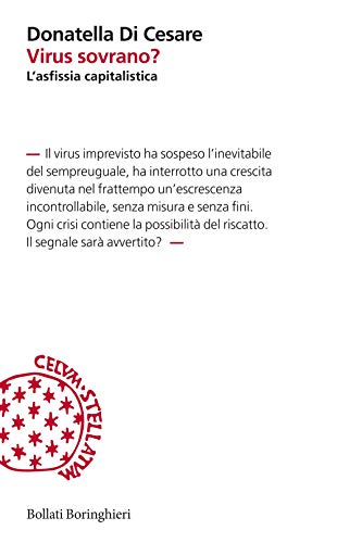 Virus Sovrano? L'Asfissia Capitalistica