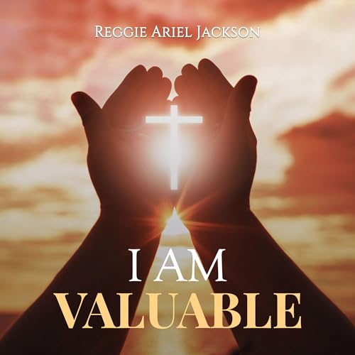 Reggie Ariel Jackson - I Am Valuable episode artwork