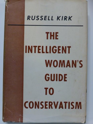 The intelligent woman's guide to conservatism B0007DFD8O Book Cover