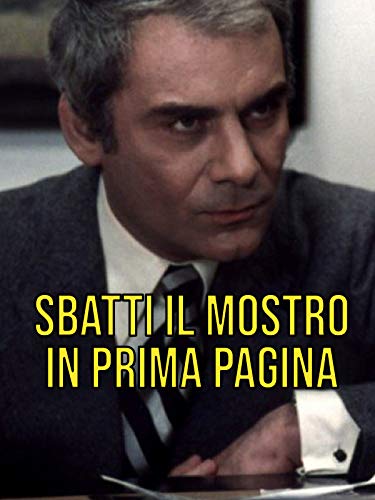  Sbatti il mostro in prima pagina