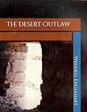 The Desert Outlaw