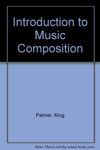 Introduction to Music Composition B003SU1JOA Book Cover
