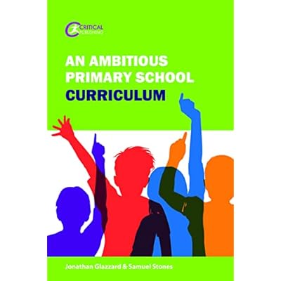 An Ambitious Primary School Curriculum