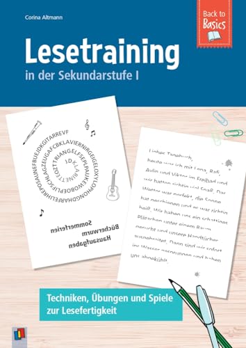Lesetraining in der Sekundarstufe I: Techniken, Übungen und Spiele zur Lesefertigkeit (Back to Basics)