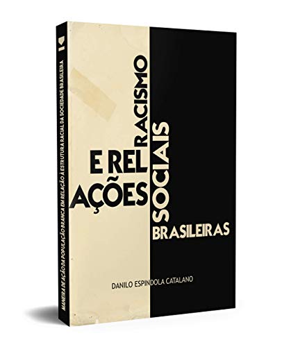 Racismo e relações sociais brasileiras: