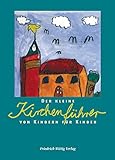  Der kleine Kirchenführer von Kindern für Kinder