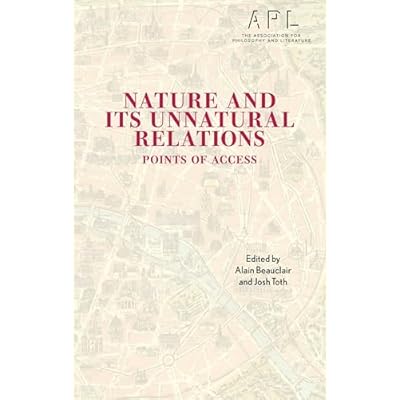 Nature and Its Unnatural Relations