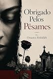 Obrigado Pelos Pêsames (Portuguese Edition)