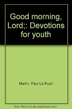 Hardcover Good morning, Lord;: Devotions for youth Book