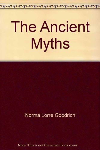 Ancient Myths 0451617142 Book Cover